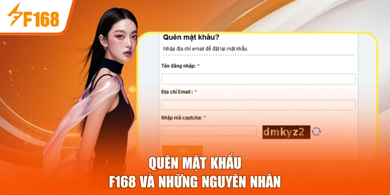Quên mật khẩu F168 và những nguyên nhân 